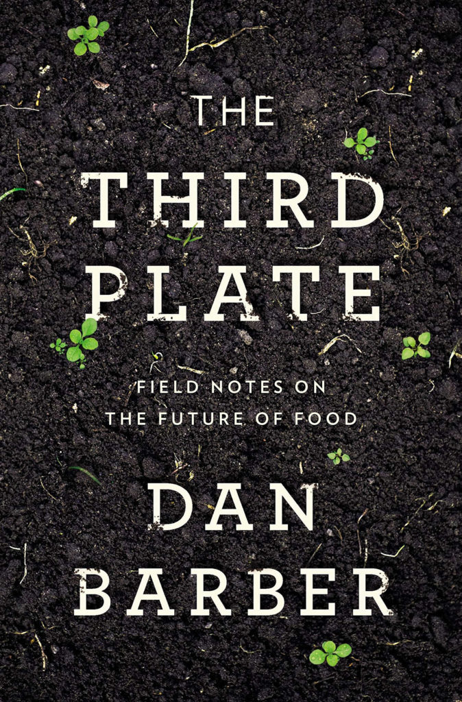 Third Plate Examples The third plate, field notes of the future of food | De la Raíz al Plato