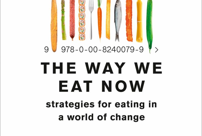 The way we eat now