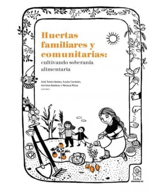 Huertas Familiares y Comunitarias: cultivando soberanía alimentaria